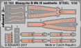 Mosquito B Mk.IX seatbelts STEEL 1/32 